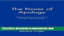 [Popular Books] The Power of Apology: Healing Steps to Transform All Your Relationships Free Online