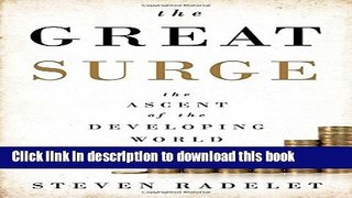 [Download] The Great Surge: The Ascent of the Developing World Hardcover Collection
