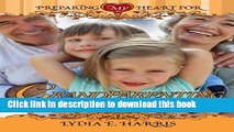 [Popular Books] Preparing My Heart for Grandparenting: For Grandparents at Any Stage of the