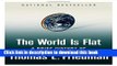 [Download] The World Is Flat: A Brief History of the Twenty-first Century Paperback Online