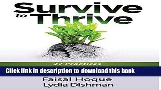 [Popular Books] Survive to Thrive: 27 Practices of Resilient Entrepreneurs, Innovators, And