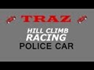 Hill Climb Racing Police Car Vehicle Test