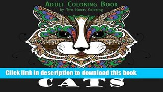 [Download] Adult Coloring Book: Cats Kindle Online