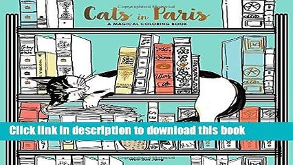 [Download] Cats in Paris: A Magical Coloring Book Kindle Free