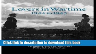 [PDF] Lovers in Wartime, 1944 to 1945: Letters from then, insights from now... Download Full Ebook