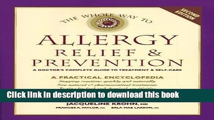 [Popular Books] The Whole Way to Allergy Relief   Prevention: A Doctor s Complete Guide to