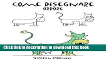 [Download] Come disegnare orrore (Italian Edition) Hardcover Online