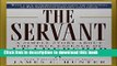 [Popular] The Servant: A Simple Story About the True Essence of Leadership Kindle Online
