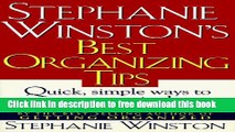 [Download] Stephanie Winston s Best Organizing Tips: Quick, Simple Ways to Get Organized and Get
