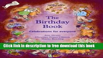 [Download] The Birthday Book: Celebrations for Everyone (Festivals and the Seasons) Kindle Online