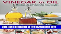 [Download] Vinegar   Oil: More Than 1001 Natural Remedies, Home Cures, Tips, Household Hints And