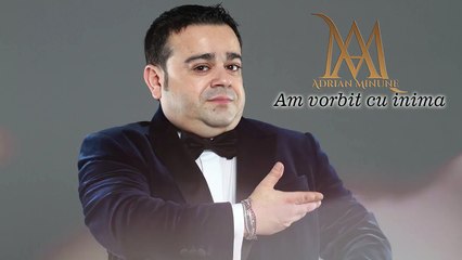 Adrian Minune - Am vorbit cu inima NEW 2016