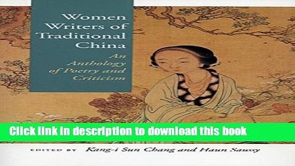 [Download] Women Writers of Traditional China: An Anthology of Poetry and Criticism Paperback Online