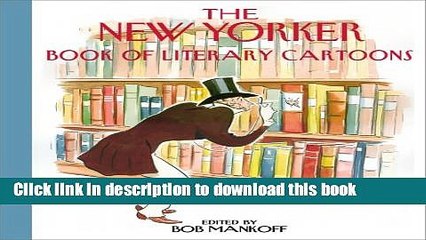 [Download] The New Yorker Book of Literary Cartoons Hardcover Free