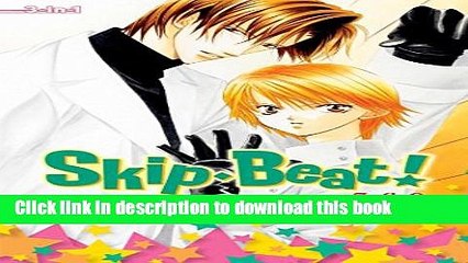 [Download] Skip Beat! (3-in-1 Edition), Vol. 3: Includes vols. 7, 8   9 Hardcover Collection