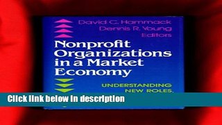 [PDF] Nonprofit Organizations in a Market Economy: Understanding New Roles, Issues, and Trends