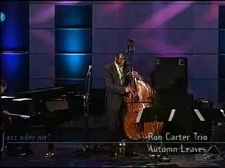 Ron Carter Trio - Autumn Leaves