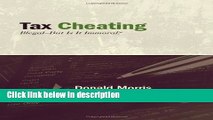 [PDF] Tax Cheating: Illegal--But Is It Immoral? (Excelsior Editions) Book Online