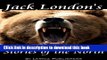[PDF] Jack London s Stories of the North (78 short stories and 2 novels; interactive table of