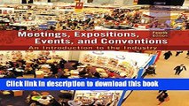 [Download] Meetings, Expositions, Events and Conventions: An Introduction to the Industry (4th