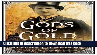 [Popular Books] Gods of Gold: A new police procedural series set in late nineteenth century Leeds