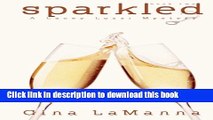 [PDF] Lacey Luzzi: Sparkled: A humorous cozy mystery! (Lacey Luzzi Mafia Mysteries) (Volume 2)