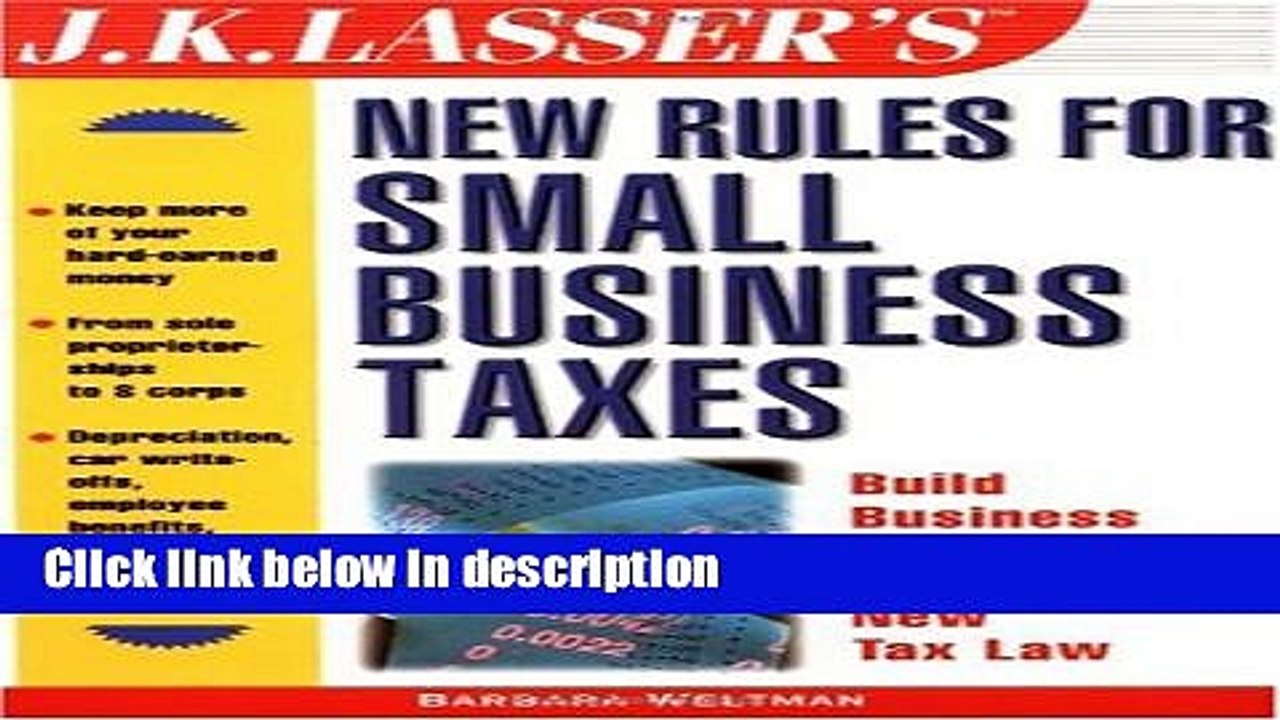 [PDF] J.K. Lasser s New Rules for Small Business and Tax [Full Ebook]
