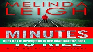 [Download] Minutes to Kill (Scarlet Falls Book 2) Kindle Online