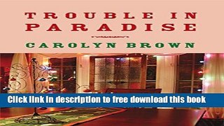 [Download] Trouble in Paradise Kindle Online