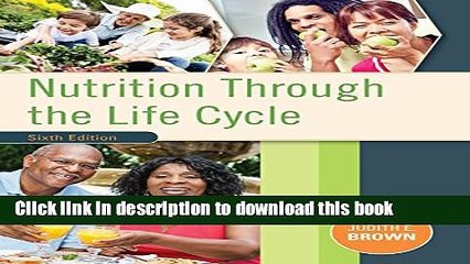 [Download] Nutrition Through the Life Cycle Hardcover Online