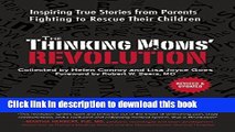 [Popular Books] The Thinking Moms  Revolution: Autism beyond the Spectrum: Inspiring True Stories