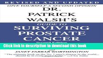 [Download] Dr. Patrick Walsh s Guide to Surviving Prostate Cancer, Second Edition Paperback