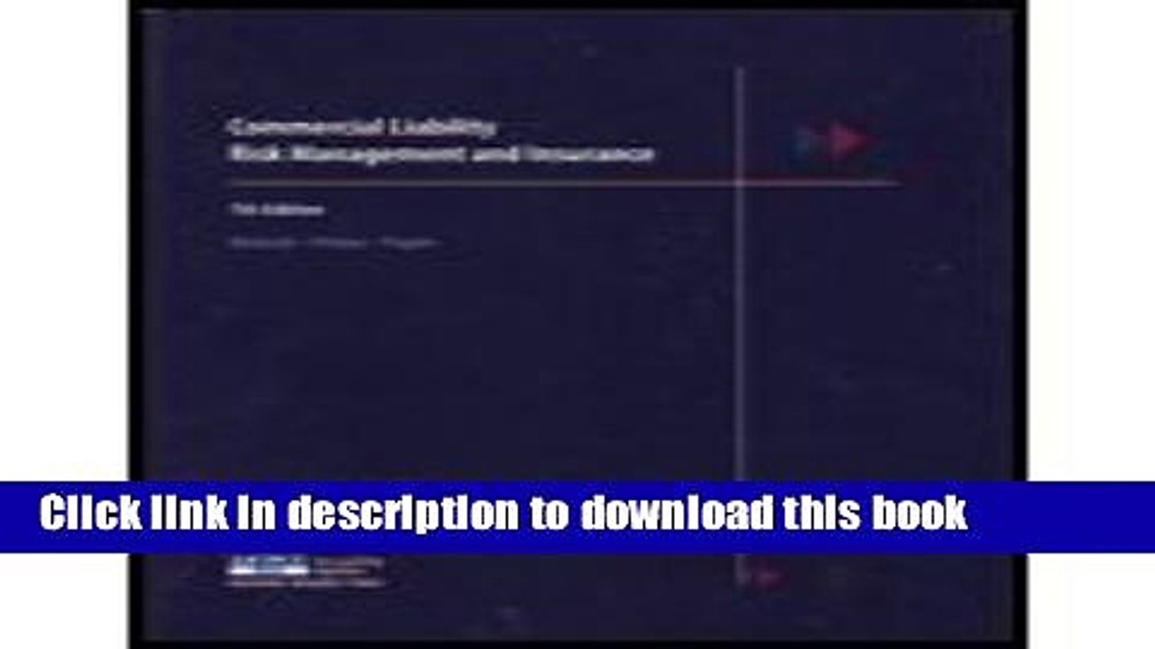 [Download] Commercial Liability Risk Management and Insurance Paperback Free