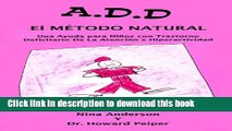 [Popular Books] A.D.D. El Metodo Natural (Spanish Edition) Free Online