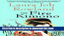 [Popular Books] The Fire Kimono: A Novel (Sano Ichiro Novels) Full Online