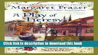 [Popular Books] A Play of Heresy (A Joliffe Mystery) Free Online