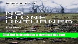 [Popular Books] No Stone Unturned: An Ellie Stone Mystery (Ellie Stone Mysteries) Download Online