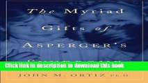 [Popular Books] The Myriad Gifts of Asperger s Syndrome Full Online