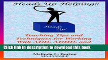 [Popular Books] Heads Up Helping!! Teaching Tips and Techniques for Working With ADD, ADHD, and