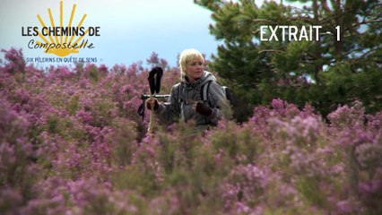 Les Chemins de Compostelle - Extrait