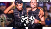 MCs Zaac e Jerry - Bumbum Mágico (Prod. DJ WS) Lançamennto 2016