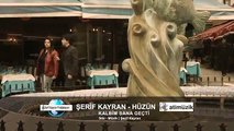 serif-kayran-duet-huzun-kalbim-sana-gecti-2016-klip