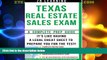 Must Have  Texas Real Estate Sales Exam - 2014 Version: Principles, Concepts and Hundreds Of