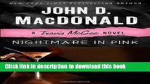 [Popular Books] Nightmare in Pink: A Travis McGee Novel Download Online
