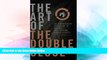 READ FREE FULL  The Art of The Double Close - A new guide to buying real estate foreclosures, Bank