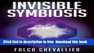 [Download] Invisible Symbiosis Kindle Free