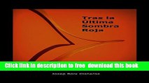 [Download] Tras la Ãºltima sombra roja (Spanish Edition) Kindle Free