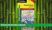 GET PDF  Grand Teton National Park (National Geographic Trails Illustrated Map)  BOOK ONLINE