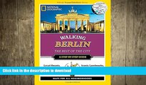 READ  National Geographic Walking Berlin: The Best of the City (National Geographic Walking the