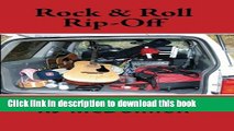 [Popular Books] Rock   Roll Rip-Off (Rock   Roll Mystery Series) (Volume 2) Full Online